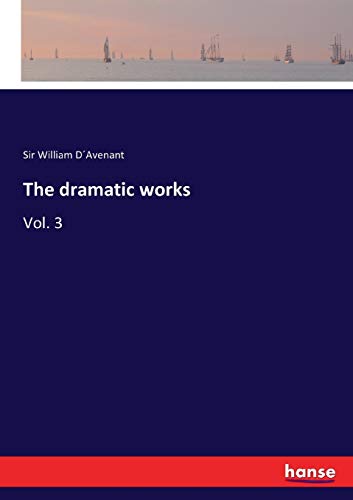 The dramatic works