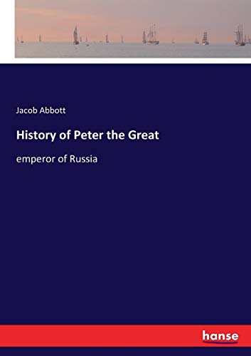 History of Peter the Great