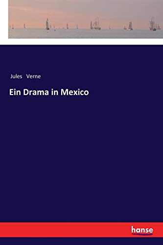 Ein Drama in Mexico