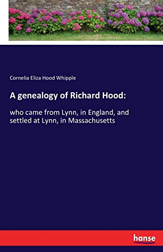 A genealogy of Richard Hood