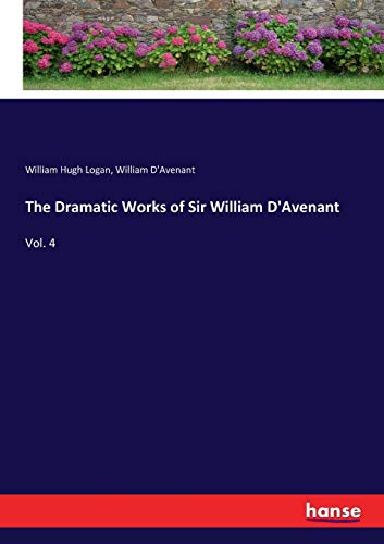 The Dramatic Works of Sir William D'Avenant