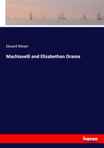Machiavelli and Elizabethan Drama