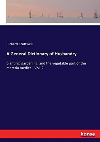 A General Dictionary of Husbandry