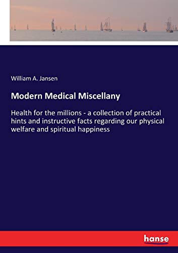 Modern Medical Miscellany