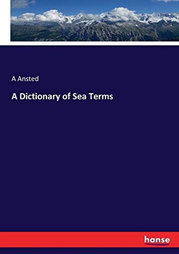 A Dictionary of Sea Terms