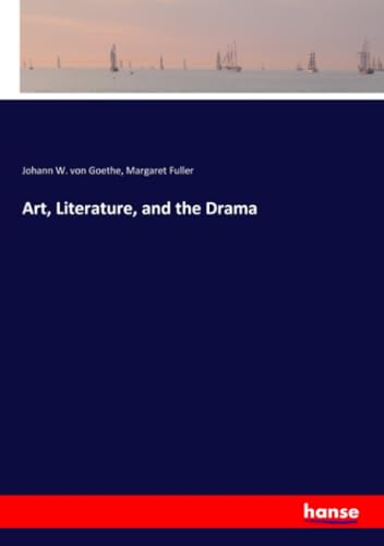 Art, Literature, and the Drama