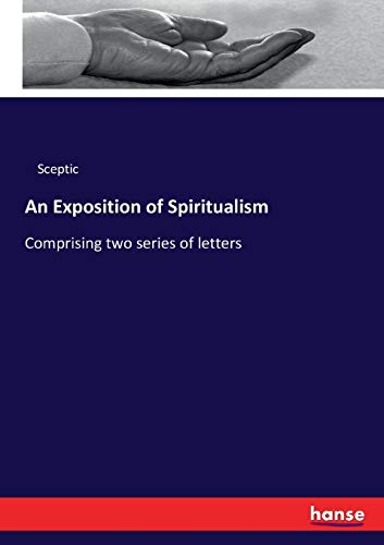 An Exposition of Spiritualism