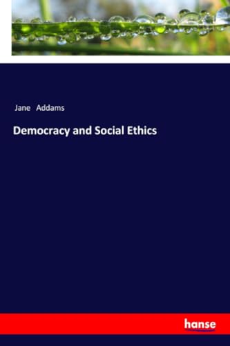 Democracy and Social Ethics
