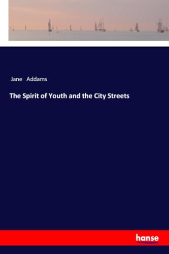 The Spirit of Youth and the City Streets