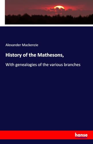 History of the Mathesons,