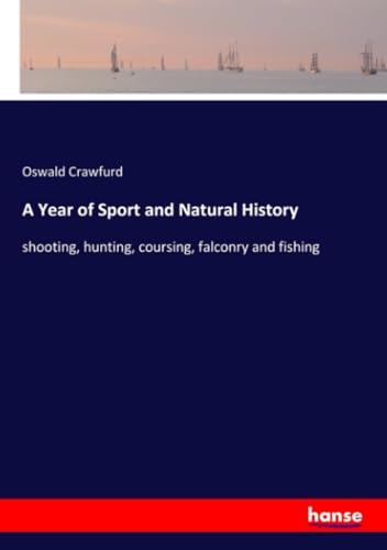 A Year of Sport and Natural History