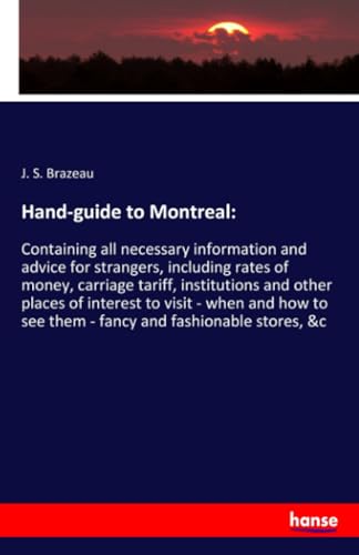 Hand-guide to Montreal