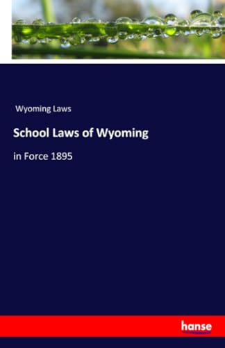 School Laws of Wyoming