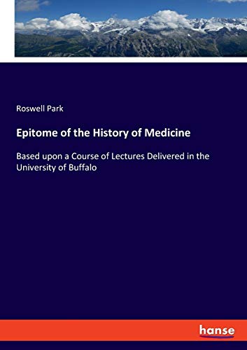 Epitome of the History of Medicine