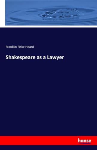 Shakespeare as a Lawyer