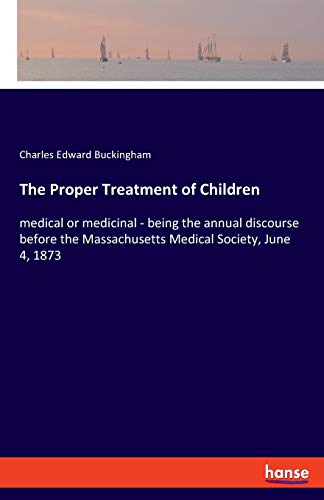 The Proper Treatment of Children