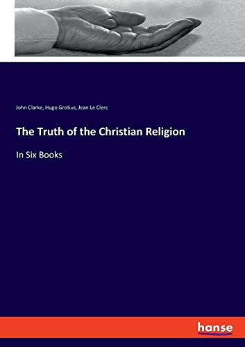 The Truth of the Christian Religion