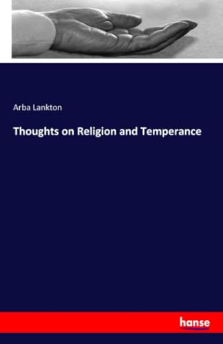 Thoughts on Religion and Temperance