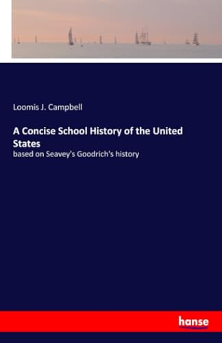 A Concise School History of the United States