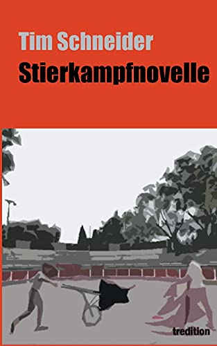 Stierkampfnovelle