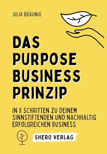 Das Purpose Business Prinzip