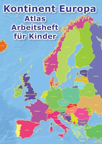 Kontinent Europa geographischer Atlas Arbeitsheft für Kinder