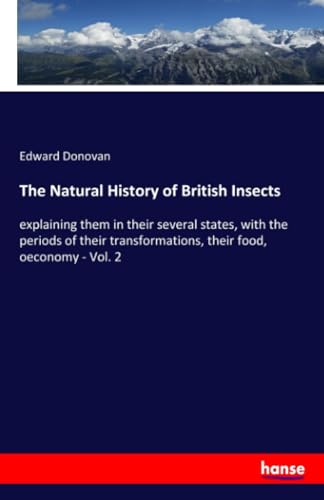 The Natural History of British Insects