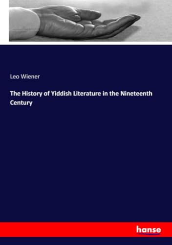 The History of Yiddish Literature in the Nineteenth Century