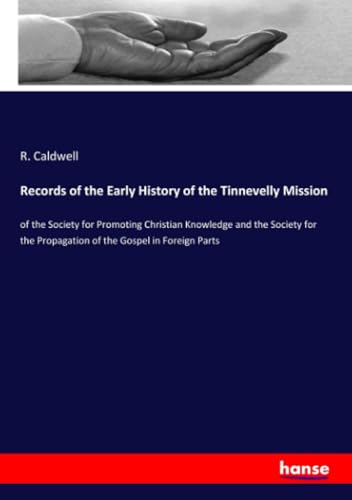 Records of the Early History of the Tinnevelly Mission