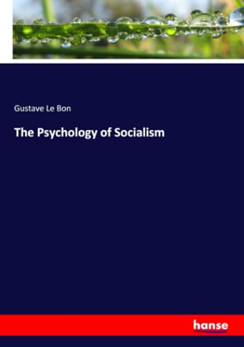The Psychology of Socialism