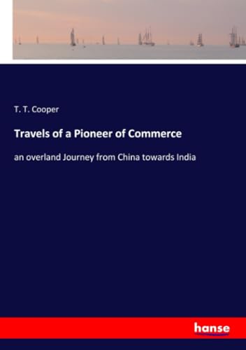 Travels of a Pioneer of Commerce