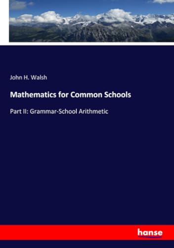Mathematics for Common Schools
