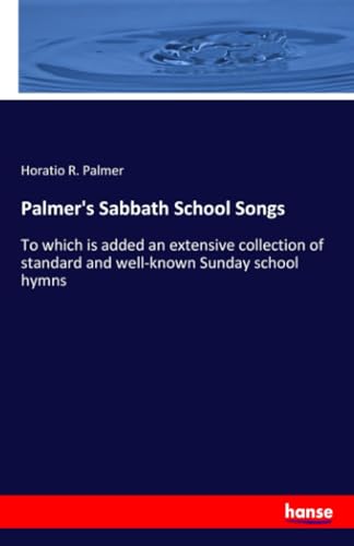 Palmer's Sabbath School Songs