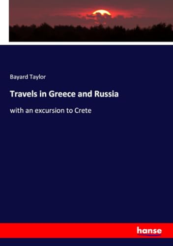 Travels in Greece and Russia