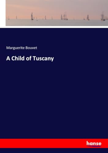A Child of Tuscany