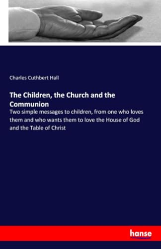The Children, the Church and the Communion
