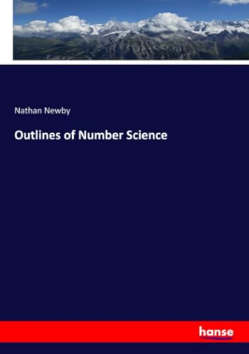 Outlines of Number Science