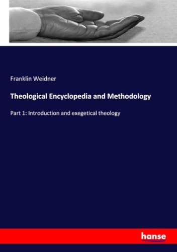 Theological Encyclopedia and Methodology