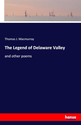 The Legend of Delaware Valley