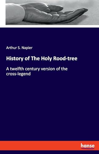 History of The Holy Rood-tree