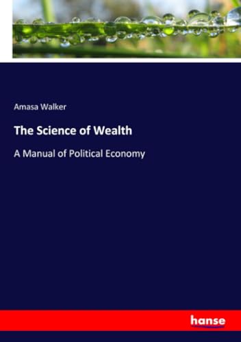 The Science of Wealth