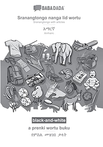 Sranantongo with articles (in srn script) - Amharic (in Geʽez script), visual dictionary, BW