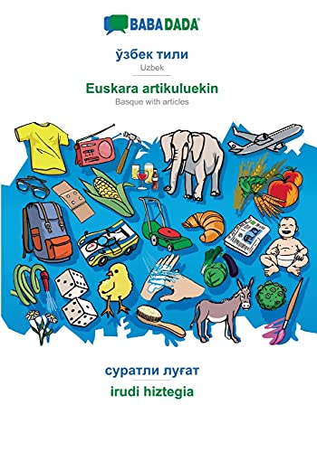 Uzbek (in cyrillic script) - Euskara artikuluekin, visual dictionary