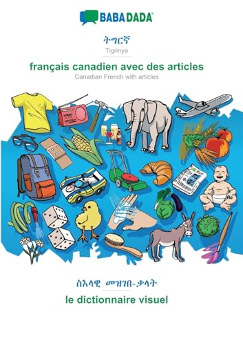 Tigrinya (in ge'ez script) - français canadien avec des articles, visual dictionary