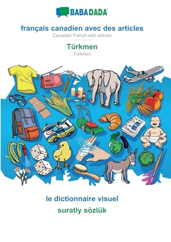 français canadien avec des articles - Türkmen, le dictionnaire visuel