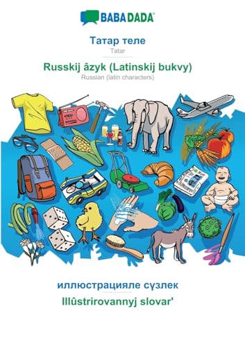 Tatar (cyrillic characters) (in cyrillic script) - Russkij âzyk (Latinskij bukvy), visual dictionary
