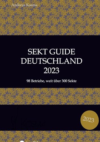 Sekt Guide Deutschland Das Standardwerk zum Deutschen Sekt
