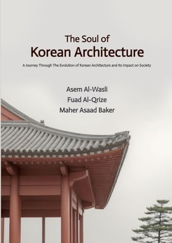 The Soul of Korean Architecture