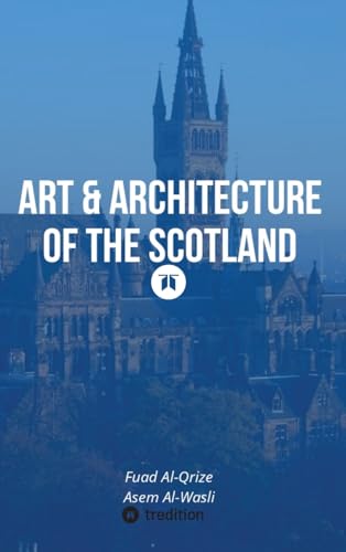Art & Architecture of the Scotland
