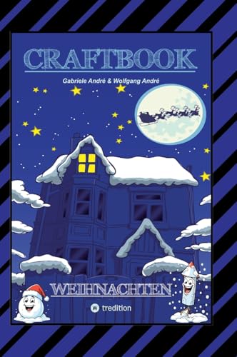 CRAFTBOOK - 100 AUSMALMOTIVE - LUSTIGE GESCHICHTEN - WEIHNACHTSMANN BASTELANLEITUNG - SPANNENDE RÄTSEL & AUFGABEN